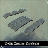 Gothic Trenches: Gangwalks