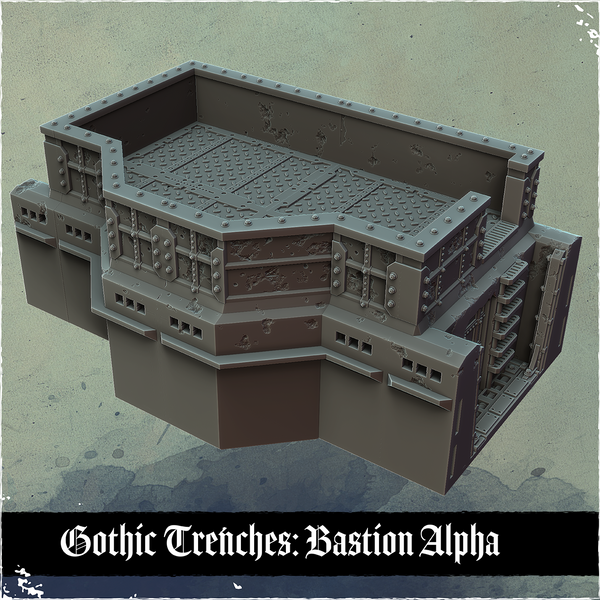 Gothic Trenches: Bastion Alpha